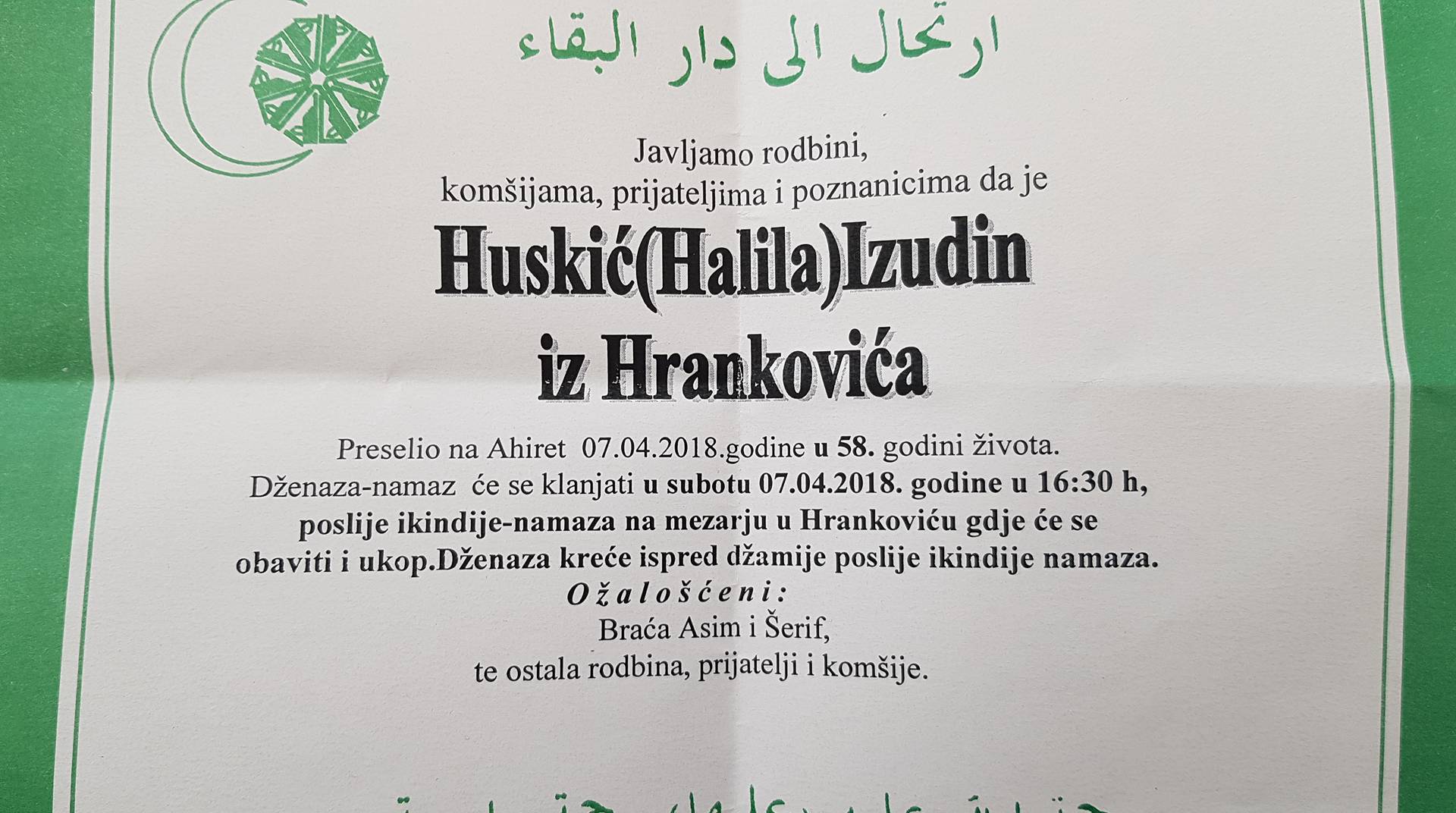 Na Ahiret je preselio naš brat Huskić (Halila) Izudin iz Hrankovića