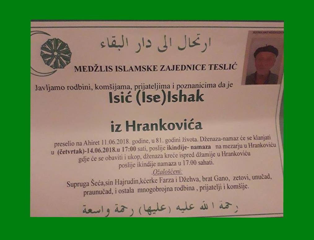 Na Ahiret je preselio naš brat Isić (Ise) Ishak iz Hrankovića