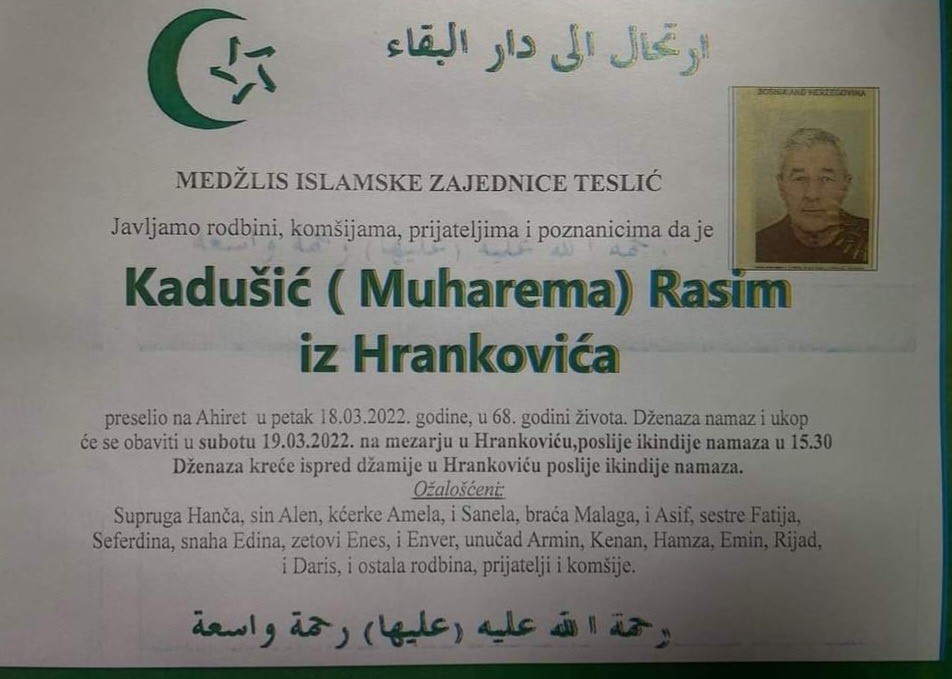 Na Ahiret je preselio naš brat Kadušić Rasim iz Hrankovića
