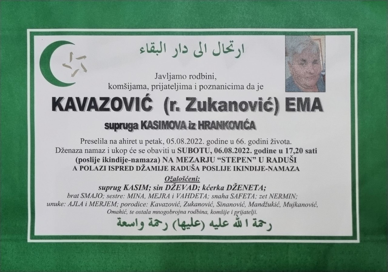 Na Ahiret je preselila Kavazović Ema supruga Kasimova iz Hrankovića