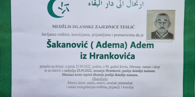 Na Ahiret je preselio naš brat Šakanović Adem iz Hrankovića