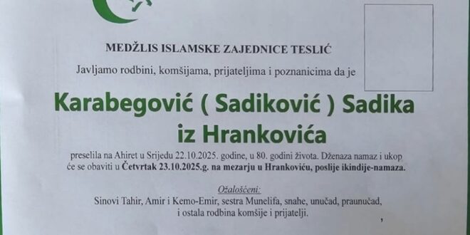 Na Ahiret je preselila naša sestra Karabegović Sadika iz Hrankovića