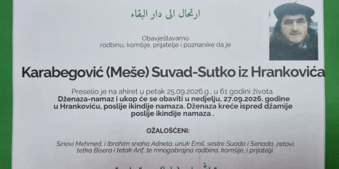 Na Ahiret je preselio naš brat Karabegović ( Meše ) Suvad-Sutko.